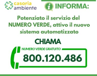 Casoria Ambiente potenzia il numero verde: Al fianco dei cittadini, 24 ore su 24, 7 giorni su 7, con unâ€™innovazione sempre piÃ¹ efficiente